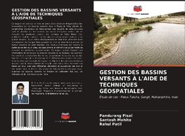 GESTION DES BASSINS VERSANTS À L'AIDE DE TECHNIQUES GÉOSPATIALES