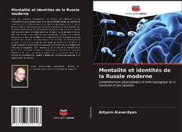 Mentalité et identités de la Russie moderne