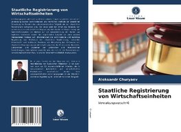 Staatliche Registrierung von Wirtschaftseinheiten