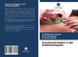 Eckzahnretraktion in der Kieferorthopädie