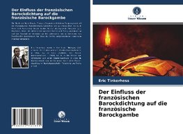 Der Einfluss der französischen Barockdichtung auf die französische Barockgambe