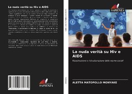 La nuda verità su Hiv e AIDS