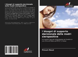 I bisogni di supporto decisionale delle madri sieropositive