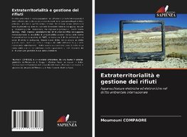 Extraterritorialità e gestione dei rifiuti