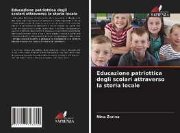 Educazione patriottica degli scolari attraverso la storia locale