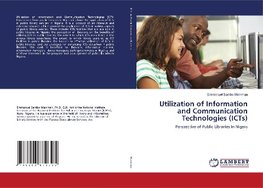 Utilization of Information and Communication Technologies (ICTs)