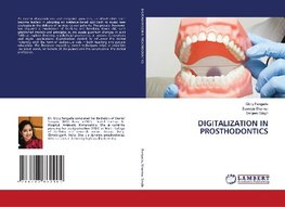 DIGITALIZATION IN PROSTHODONTICS