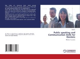 Public speaking and Communication Skills for Dentists