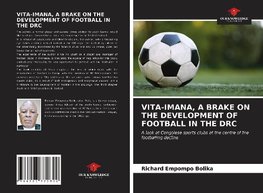 VITA-IMANA, A BRAKE ON THE DEVELOPMENT OF FOOTBALL IN THE DRC