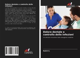 Dolore dentale e controllo delle infezioni