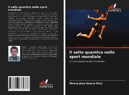 Il salto quantico nello sport mondiale