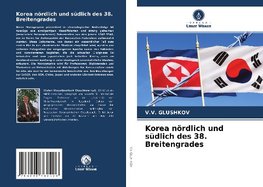 Korea nördlich und südlich des 38. Breitengrades