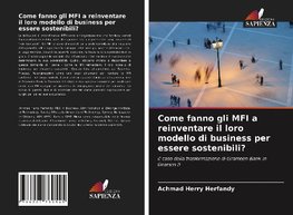 Come fanno gli MFI a reinventare il loro modello di business per essere sostenibili?