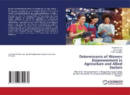 Determinants of Women Empowerment in Agriculture and Allied Sectors