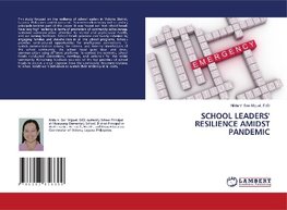 SCHOOL LEADERS' RESILIENCE AMIDST PANDEMIC