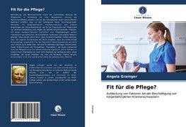 Fit für die Pflege?