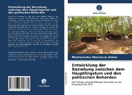 Entwicklung der Beziehung zwischen dem Häuptlingstum und den politischen Behörden