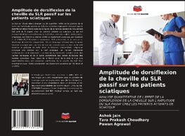 Amplitude de dorsiflexion de la cheville du SLR passif sur les patients sciatiques