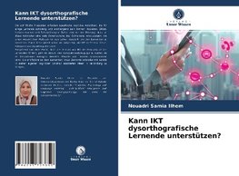 Kann IKT dysorthografische Lernende unterstützen?