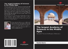 The largest Academy of Sciences in the Middle Ages