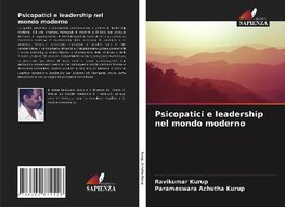 Psicopatici e leadership nel mondo moderno