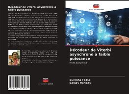 Décodeur de Viterbi asynchrone à faible puissance