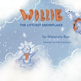 Willie, The Littlest Snowflake