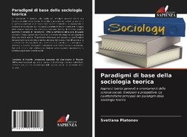 Paradigmi di base della sociologia teorica