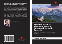 Symbols of Social Transcendence: A Structural Semiotic Analysis