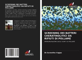 SCREENING DEI BATTERI CHERATINOLITICI DA RIFIUTI DI POLLAME