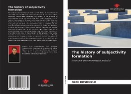 The history of subjectivity formation