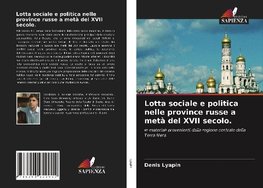 Lotta sociale e politica nelle province russe a metà del XVII secolo.