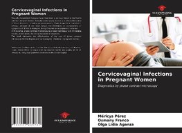 Cervicovaginal Infections in Pregnant Women