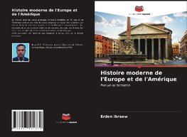 Histoire moderne de l'Europe et de l'Amérique