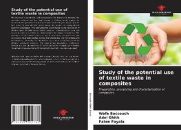 Study of the potential use of textile waste in composites