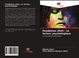 Pandémies 2020 : Le facteur psychologique