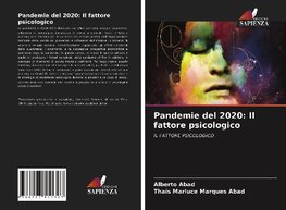 Pandemie del 2020: Il fattore psicologico