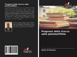 Progressi della ricerca sulla pentossifillina