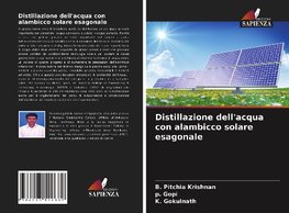 Distillazione dell'acqua con alambicco solare esagonale