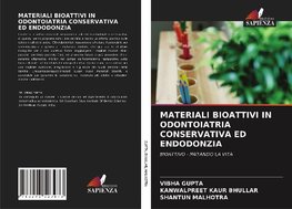 MATERIALI BIOATTIVI IN ODONTOIATRIA CONSERVATIVA ED ENDODONZIA