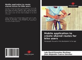 Mobile application to create shared routes for bike users