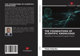 THE FOUNDATIONS OF SCIENTIFIC KNOWLEDGE