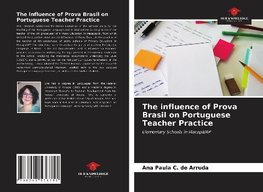 The influence of Prova Brasil on Portuguese Teacher Practice