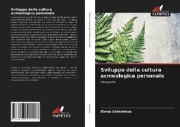 Sviluppo della cultura acmeologica personale