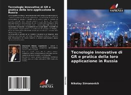 Tecnologie innovative di GR e pratica della loro applicazione in Russia