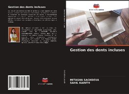 Gestion des dents incluses