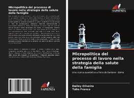 Micropolitica del processo di lavoro nella strategia della salute della famiglia