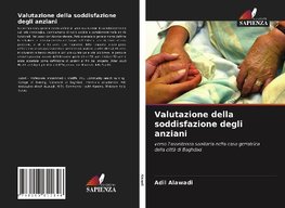 Valutazione della soddisfazione degli anziani