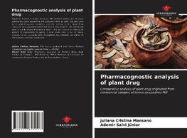 Pharmacognostic analysis of plant drug