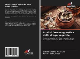 Analisi farmacognostica della droga vegetale